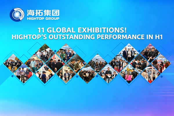 Hightop Group's 2026 H1 Global Construction Machinery Exhibition Tour